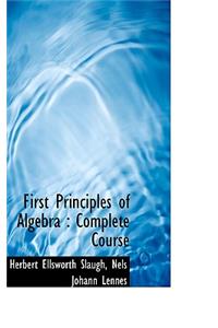 First Principles of Algebra