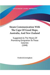 Steam Communication With The Cape Of Good Hope, Australia, And New Zealand
