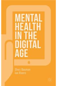 Mental Health in the Digital Age