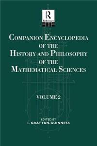 Companion Encyclopedia of the History and Philosophy of the Mathematical Sciences