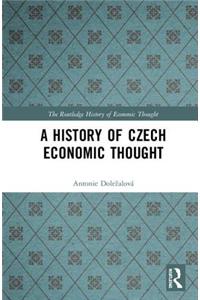 A History of Czech Economic Thought