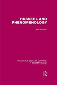 Husserl and Phenomenology