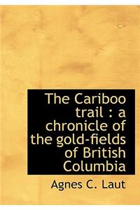 The Cariboo Trail