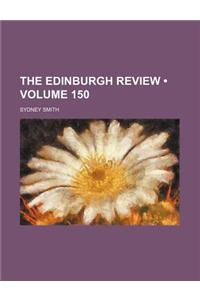 The Edinburgh Review (Volume 150)