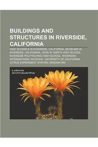 Buildings and Structures in Riverside, California