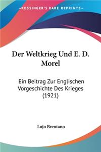 Weltkrieg Und E. D. Morel