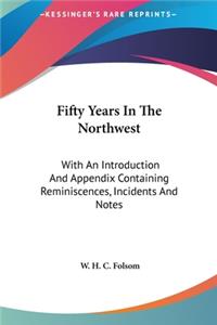 Fifty Years In The Northwest