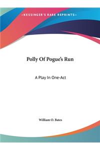 Polly of Pogue's Run