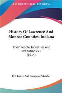 History Of Lawrence And Monroe Counties, Indiana