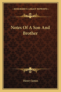 Notes of a Son and Brother