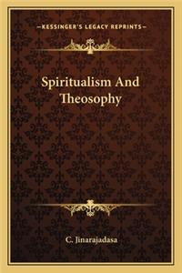 Spiritualism and Theosophy