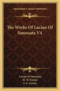 Works of Lucian of Samosata V4
