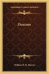 Deacons