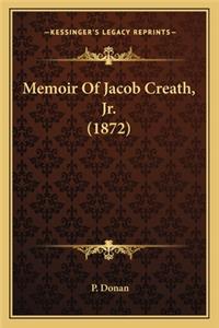 Memoir Of Jacob Creath, Jr. (1872)