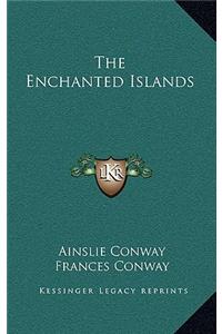 The Enchanted Islands