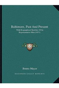 Baltimore, Past And Present
