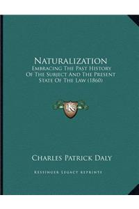 Naturalization