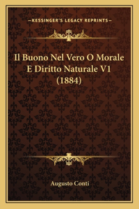 Buono Nel Vero O Morale E Diritto Naturale V1 (1884)