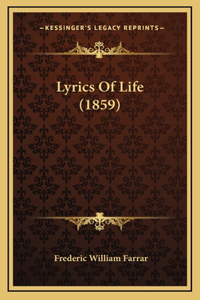 Lyrics Of Life (1859)