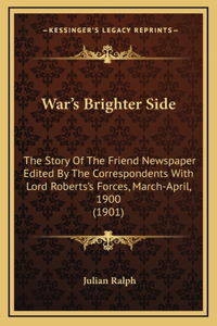 War's Brighter Side
