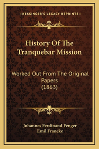 History Of The Tranquebar Mission