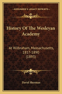 History Of The Wesleyan Academy
