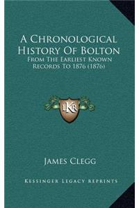 A Chronological History Of Bolton