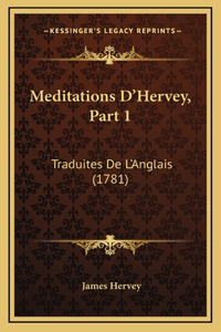 Meditations D'Hervey, Part 1