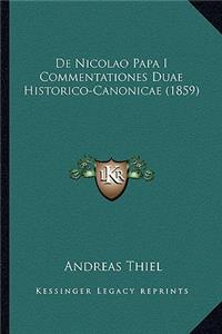 De Nicolao Papa I Commentationes Duae Historico-Canonicae (1859)