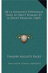 De La Puissance Paternelle Dans Le Droit Romain Et Le Droit Francais (1869)