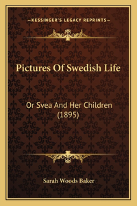 Pictures Of Swedish Life