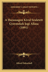 A Hazassagon Kivul Szuletett Gyermekek Jogi Allasa (1891)