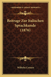 Beitrage Zur Italischen Sprachkunde (1876)