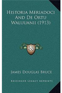 Historia Meriadoci And De Ortu Waluuanii (1913)