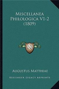 Miscellanea Philologica V1-2 (1809)