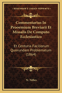Commentarius In Prooemium Breviarii Et Missalis De Computo Ecclesiastico