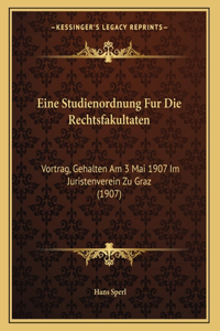 Eine Studienordnung Fur Die Rechtsfakultaten