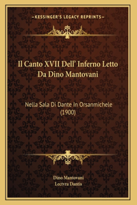 Il Canto XVII Dell' Inferno Letto Da Dino Mantovani
