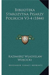 Biblioteka Starozytna Pisarzy Polskich V3-4 (1844)