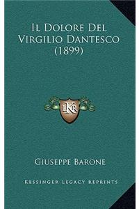 Il Dolore del Virgilio Dantesco (1899)