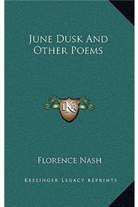 June Dusk and Other Poems