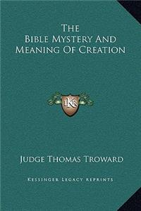 Bible Mystery and Meaning of Creation
