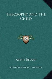 Theosophy And The Child