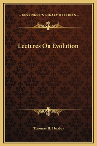 Lectures On Evolution