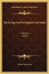 The Living God In England And India