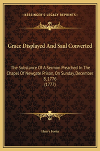 Grace Displayed And Saul Converted
