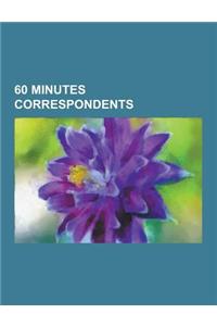 60 Minutes Correspondents