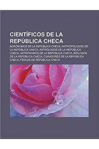 Cientificos de La Republica Checa: Agronomos de La Republica Checa, Antropologos de La Republica Checa, Astrologos de La Republica Checa