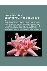 Compositores Electroacusticos del Siglo XX