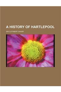 A History of Hartlepool